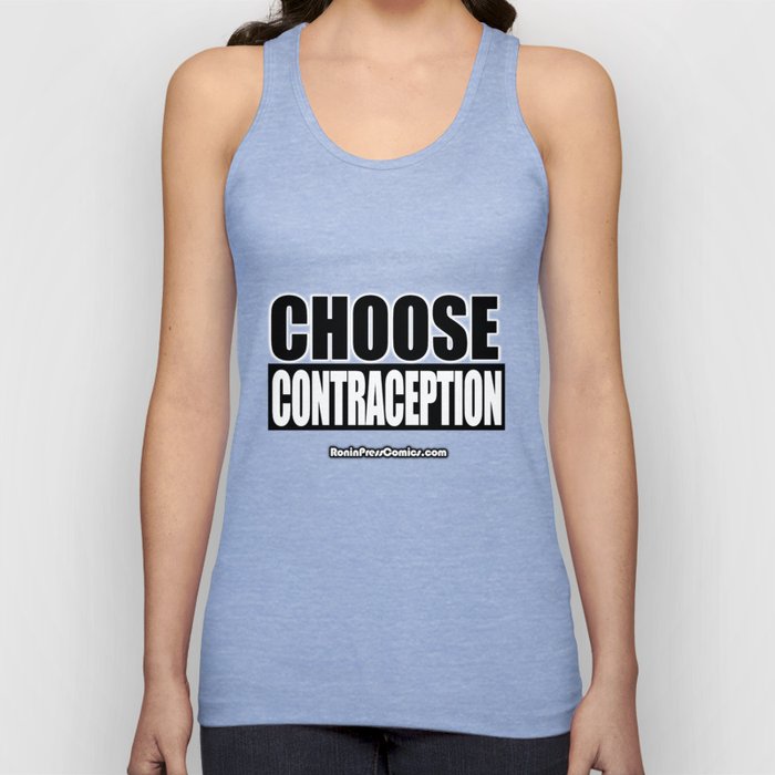 Choose Contraception Tank Top