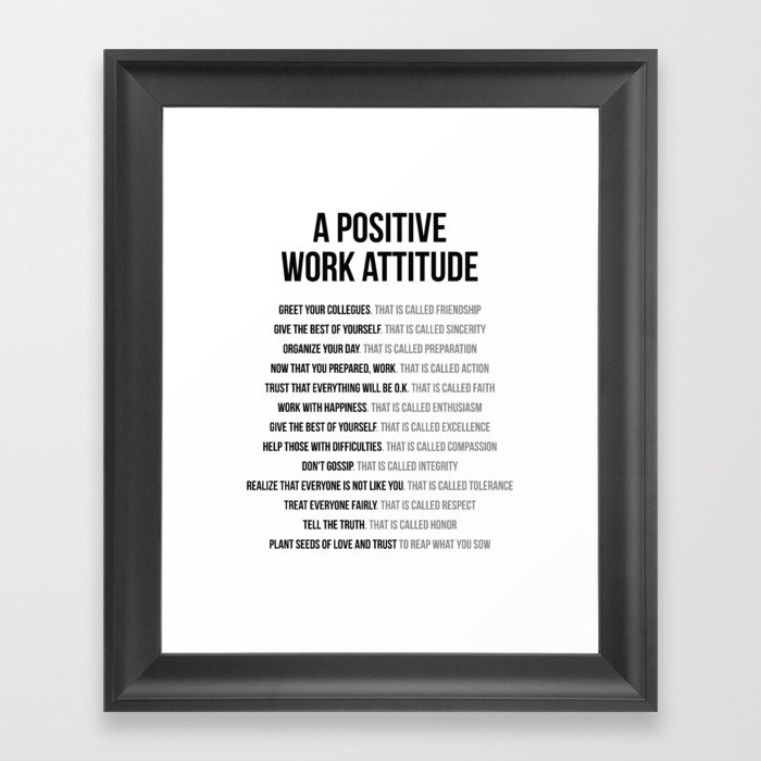 Positive Work Attitude, Office Decor Ideas, Wall Art Framed Art Print
