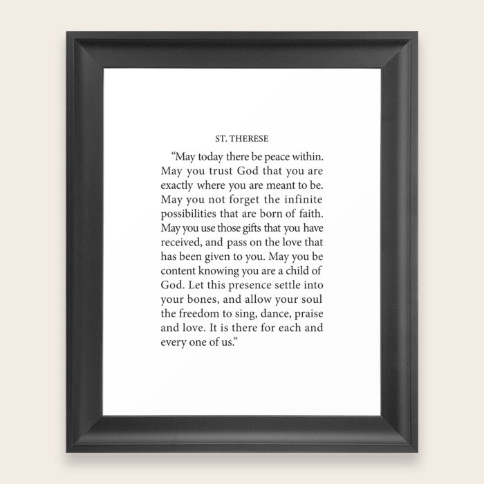 St. Therese Quote, May Today There be Peace, Framed Art Print by
