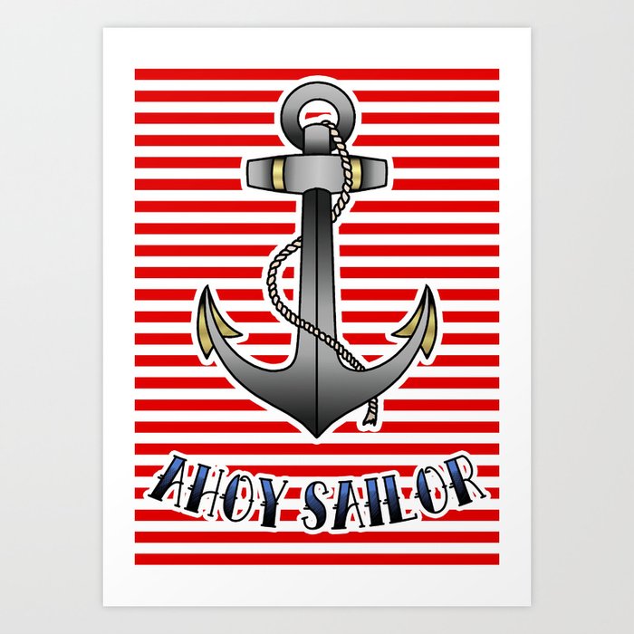 Ahoy Sailor Art Print by Jade Boylan
