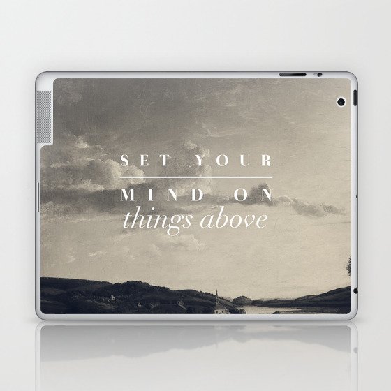 Set Your Mind On Things Above - Colossians 3:2 Laptop & iPad Skin