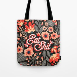 Eat Sh*t – Red & Charcoal Palette Tote Bag