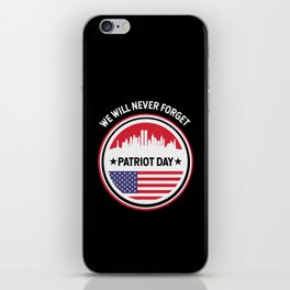 Patriot Day Never Forget 911 Anniversary iPhone Skin