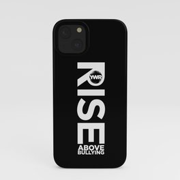 Rise Above Bullying iPhone Case