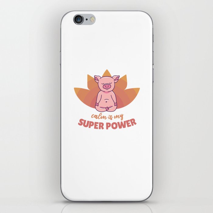 Pig Yoga Cute Pigs Doing calm is my super power iPhone Skin