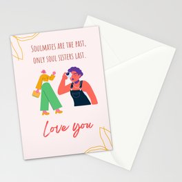 Soul Sisters Illustrated Quote 'Soulmates are the past, only soul sisters last' Art Stationery Card