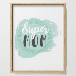 Super Mom Serving Tray