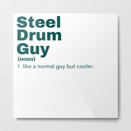 Steel Drum Guy - Steel Drum Metal Print