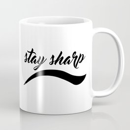 Stay Sharp Coffee Mug