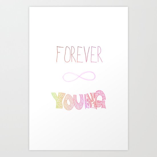 Forever Young Art Print