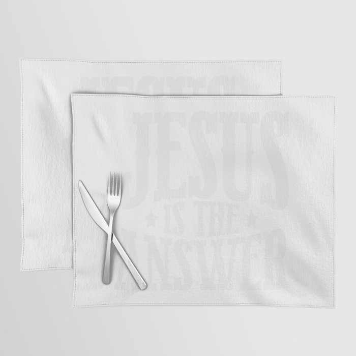 Jesus Is The Answer Placemat