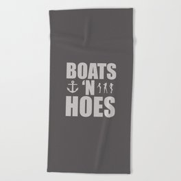Boats N' Hoes Beach Towel