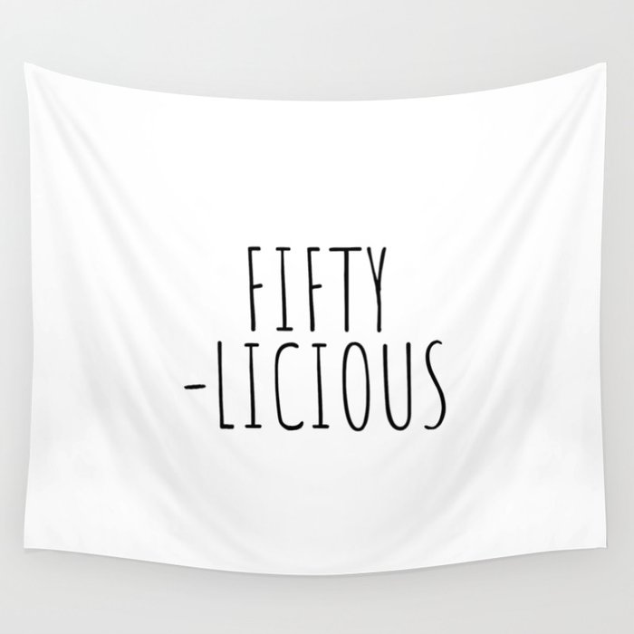 Fifty-licious Wall Tapestry
