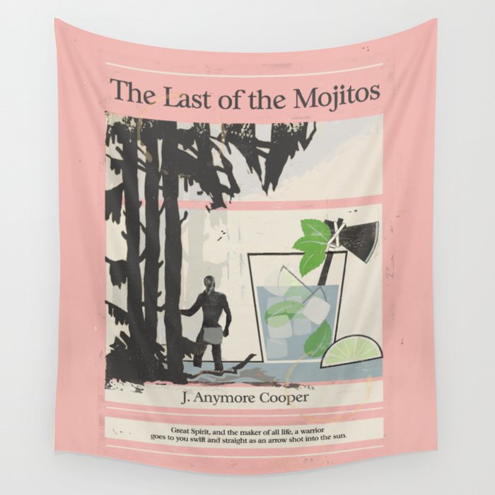 The Last of the Mojitos Wall Tapestry