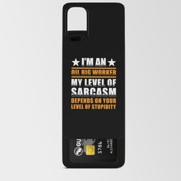 Oil Rig Worker Android Card Case