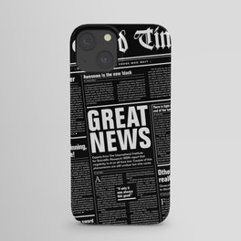 The Good Times Vol. 1, No. 1 REVERSED / Newspaper with only good news iPhone Case