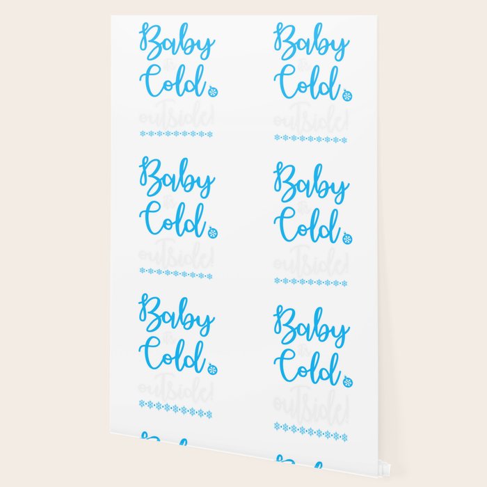 Baby It S Cold Outside Xmas Christmas Vibes Holiday Wallpaper By