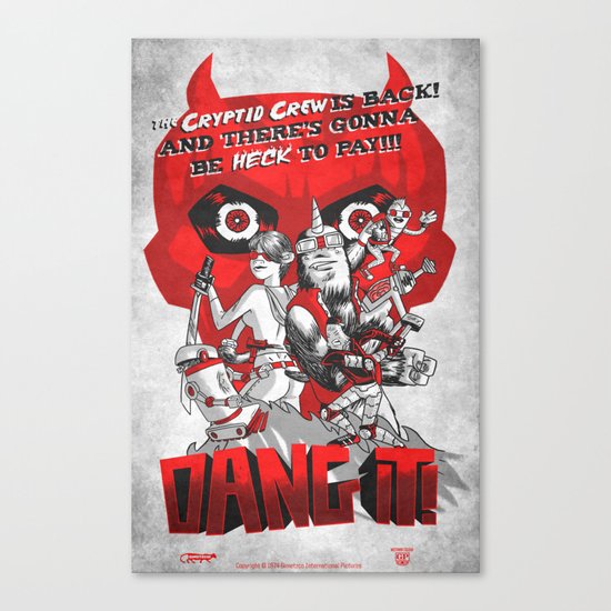 Dang it! Featuring the Cryptid Crew Canvas Print