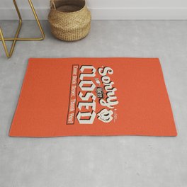Sorry We're Closed, Come Back Never | Vintage Sign Art Print Rug