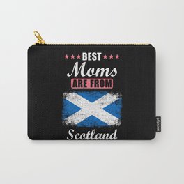 Best Moms are from Scotland Carry-All Pouch