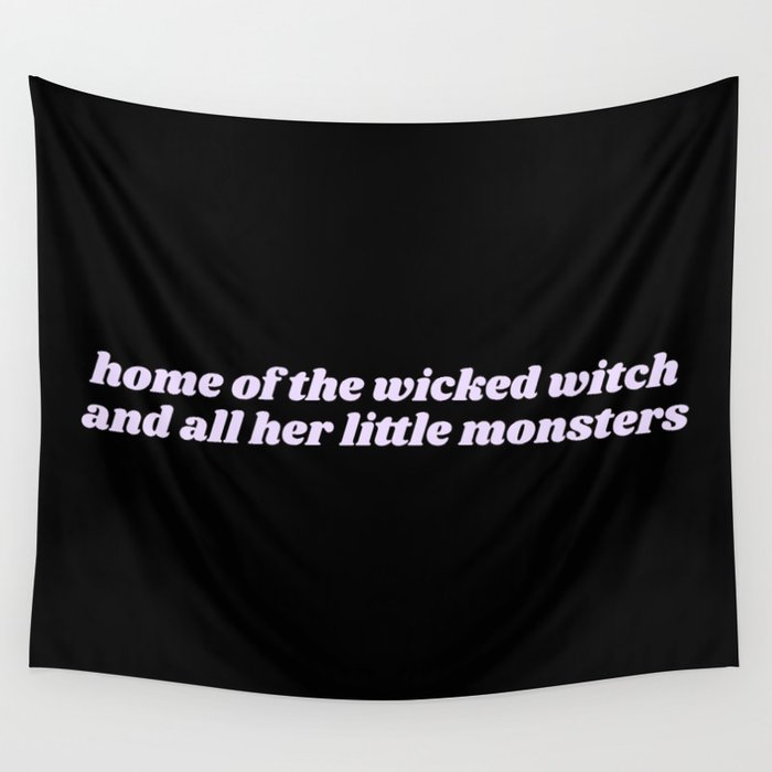 home of the wicked witch Wall Tapestry