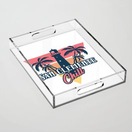 San Clemente chill Acrylic Tray