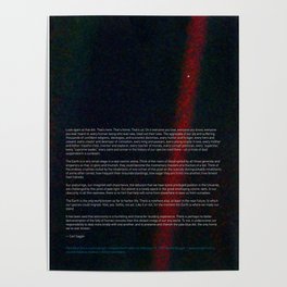 Pale Blue Dot - Voyager 1 & Carl Sagan quote Poster