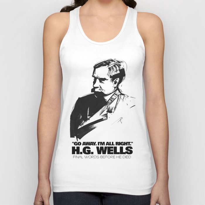 H.G. Wells last words Tank Top
