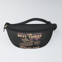Best Things In Life Mess Up Your Hair Motorcycle Fanny Pack