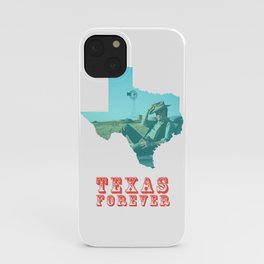 Texas Forever iPhone Case