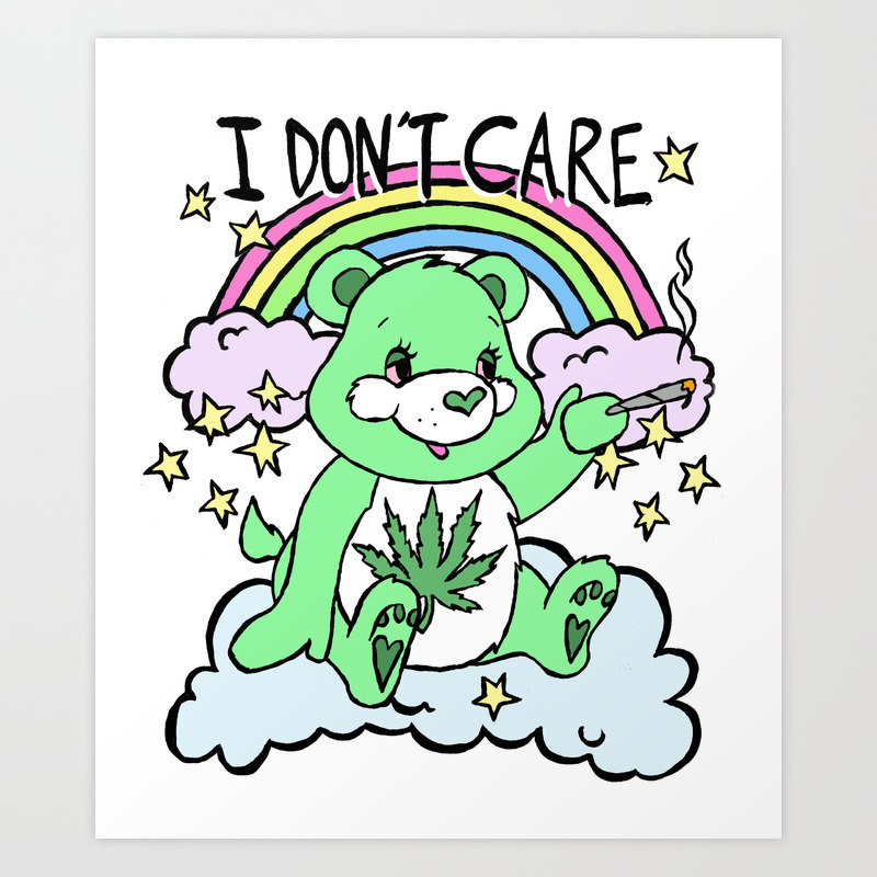 I Don T Care Bear Art Print By Hattirex Society6