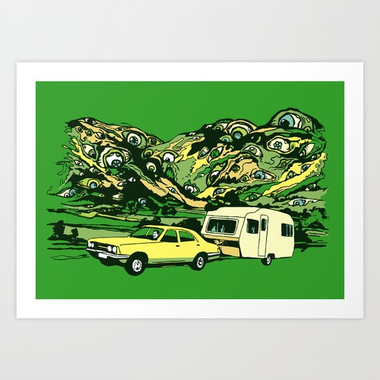 The hills have eyes Art Print