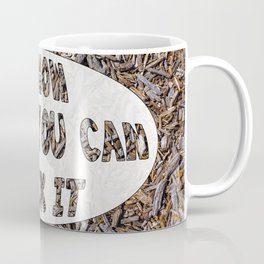 Stick It Coffee Mug