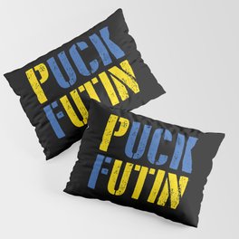 Puck Futin Fuck Putin Ukrainian War Pillow Sham