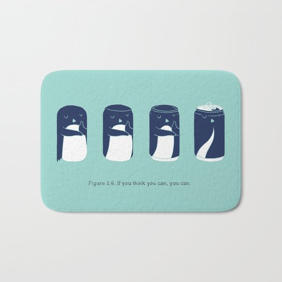 If you think you can, you can. Bath Mat