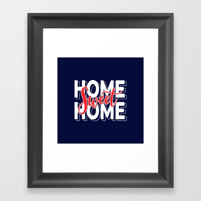 Home sweet home Framed Art Print