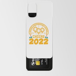 happy new years 2022 goodbay 2021 hello Android Card Case