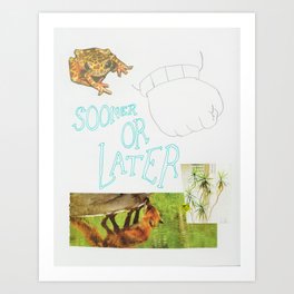 sooner or later Art Print | Words, Time, Paper, Collage, Hand, Linedrawing 