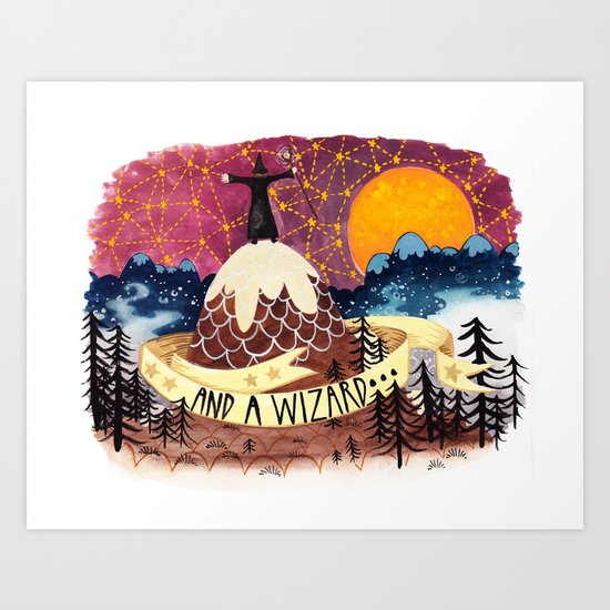 And a wizard Art Print