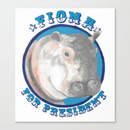 Fiona for President Canvas Print