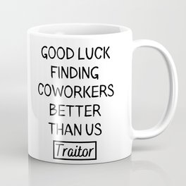 Funny gift For Coworker Going Away, gift for coworker leaving for new job Mug