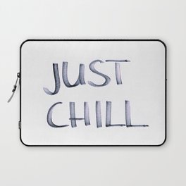 Just Chill Laptop Sleeve