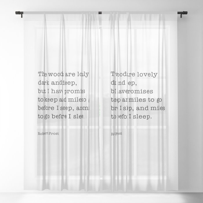 Robert Frost poetry quote 'Miles to go before I sleep Sheer Curtain