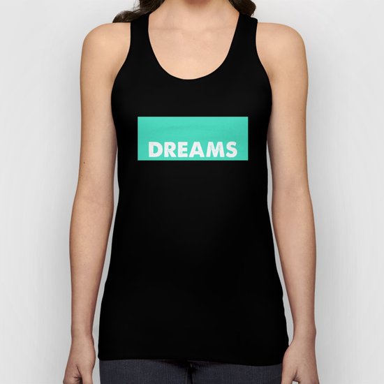 Dreams Unisex Tank Top