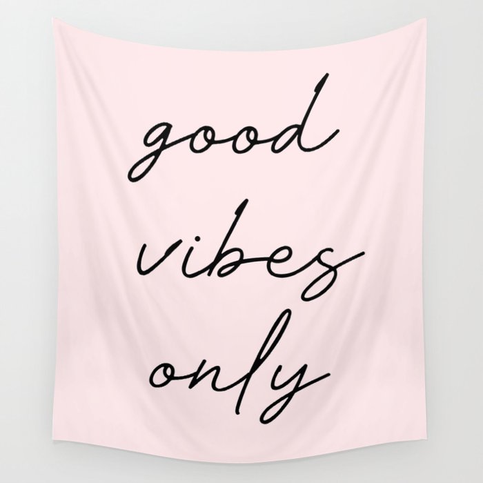 good vibes only Wall Tapestry