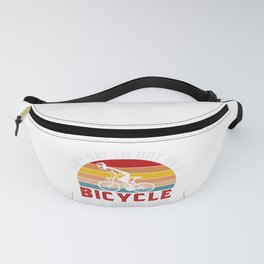 Any Day I'm Out On A Bicycle Is A Good. . Fanny Pack