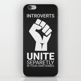 Introverts unite- Dark iPhone Skin
