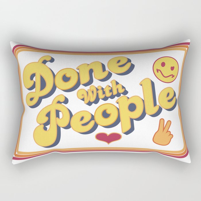 Done With People Rectangular Pillow