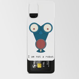 I am not a robot! Android Card Case