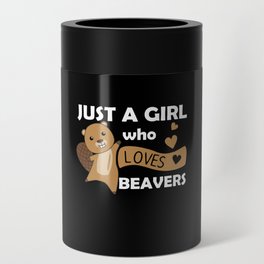 Just A Girl Who Loves Beavers - Cute Beaver Can Cooler